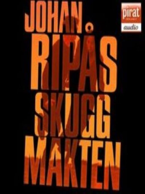 Titeldetaljer för Skuggmakten av Johan Ripås - Tillgänglig